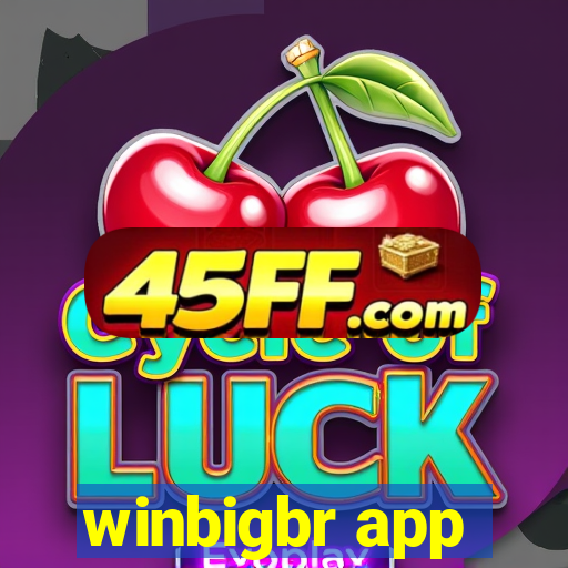 winbigbr app